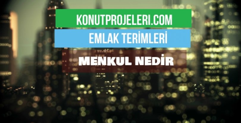 MENKUL NEDİR?